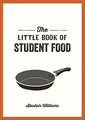 The Little Book of Student Food: Easy Recipes for T... | Buch | Zustand sehr gut