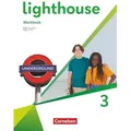 Lighthouse Band 3: 7. Schuljahr - Workbook mit Audios, Erklärfilmen und Lösungen