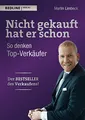 Nicht gekauft hat er schon: So denken Top-Verkäufer