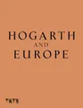 Hogarth and Europe (Hardback): A Histo..., Alice Insley