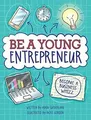 Be A Young Entrepreneur von Sutherland, Adam | Buch | Zustand sehr gut