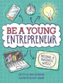Adam Sutherland Be A Young Entrepreneur (Taschenbuch)