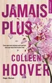 Jamais plus von Hoover, Colleen | Buch | Zustand gut