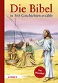 Die Bibel in 365 Geschichten erzählt