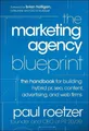 Paul Roetzer The Marketing Agency Blueprint (Gebundene Ausgabe)