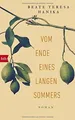 Vom Ende eines langen Sommers: Roman von Hanika, Be... | Buch | Zustand sehr gut