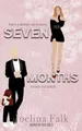 Joelina Falk Seven Months (Taschenbuch) Unfrozen Four (US IMPORT)