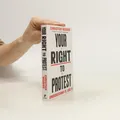 Your Right to Protest: Understand It, Use It  |  Christian Weaver
