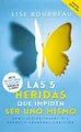 Lise Bourbeau Las 5 Heridas Que Impiden Ser Uno Mismo  (Taschenbuch) (US IMPORT)