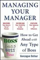 Managing Your Manager: How to Get Ahead with Any  by Dufour, Gonzague 0071751939