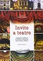Invito a Teatro von De Giuli, Alessandro, Naddeo, Ciro M... | Buch | Zustand gut