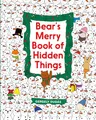 Bear's Merry Book of Hidden Things: Christmas Seek-and-Find: A Christmas Holiday Book for Kids