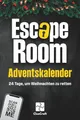 Der Escape Room Adventskalender: Ein Adventskrimi zum Lösen - 24 Tage, um Weihnachten zu retten - Der Rätsel Adventskalender für Erwachsene