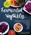 Christopher Shockey Kirsten  Fermented Vegetables, 10th Anniversa (Taschenbuch)