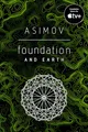 Foundation and Earth: Isaac Asimov