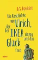 Die Geschichte von Ulrich, der bei Ikea einzog und das Glück fand