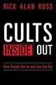 Rick Alan Ross Cults Inside Out (Taschenbuch) (US IMPORT)