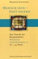 Mensch sein - Gott feiern. Neue Texte für den Wortg... | Buch | Zustand sehr gut