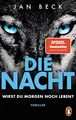 Die Nacht – Wirst du morgen noch leben?: Thriller - Der rasante Bestseller erstmals im Taschenbuch (Björk und Brand Reihe, Band 2)