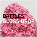 Gloss Drop von Battles | CD | Zustand sehr gut