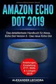 Amazon Echo Dot 2019: Das detaillierteste Handbuch für A... | Buch | Zustand gut