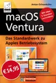 macOS Ventura - Das Standardwerk zu Apples Betriebssystem, inklusive 5 Stun ...