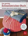 Das geniale Schnellstricker-Buch: 40 schöne Ideen f... | Buch | Zustand sehr gut