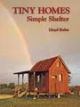 Tiny Homes | Lloyd Kahn | Simple Shelter | Taschenbuch | Englisch | 2012