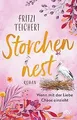 Storchennest – Wenn mit der Liebe Chaos einzieht: R... | Buch | Zustand sehr gut