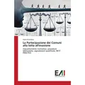 Edizioni Accademiche Italiane La Partecipazione dei Comuni alla lotta all'evasione (Fabio Amendola, 2017) (55894979)