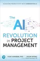 The AI Revolution in Project Management: Elevating Productivity with Generative AI
