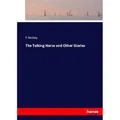 Hansebooks The Talking Horse and Other Stories (Deutsch, F Anstey, 2016) (55878735)