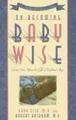 On Becoming Baby Wise: Giving Your Infant the Gift of Ni... | Buch | Zustand gut
