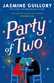 Party of Two: This opposites-attract rom-com fro by Guillory, Jasmine 1472276736