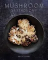 Krista Towns Mushroom Gastronomy (Gebundene Ausgabe) (US IMPORT)