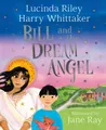 Bill and the Dream Angel (Guardian Angels) by Whittaker, Harry