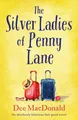 The Silver Ladies of Penny Lane | An absolutely hilarious feel-good novel | Buch
