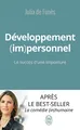 Developpement (Im)Personnel: Le succès d'une imposture