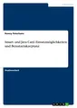 Smart- und Java Card. Einsatzmöglichkeiten und Benutzerakzeptanz Ronny Peterhans