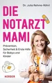 Julia Rehme-Röhrl Die Notarztmami