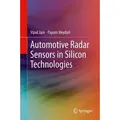 Automotive Radar Sensors in Silicon Technologies Circuits and Systems