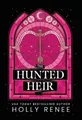 Holly Renee The Hunted Heir (Gebundene Ausgabe)