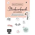 Bullet Journal - Stickerbuch Just married: 850 romantische Sprüche und Schmuckelemente für die Hochzeit