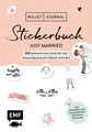 Bullet Journal - Stickerbuch Just married: 850 romantische Sprüche und Schmuckel