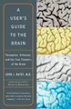 John J. Ratey, M.D. A User's Guide to the Brain (Taschenbuch)