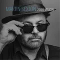 Martin Sexton 2020 Vision (CD) Album (Jewel Case) (US IMPORT)
