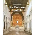 Der Dom von Aquileia