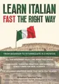 Antonio Benina Learn Italian Fast The Right Way - From (Taschenbuch) (US IMPORT)