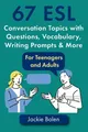 67 ESL Conversation Topics with Quest..., Bolen, Jackie