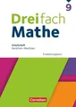 Dreifach Mathe 9. Schuljahr. Erweiterungskurs - Nordrhein-Westfalen - Arbeits...